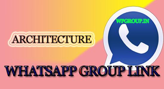 Architecture WhatsApp Group Link