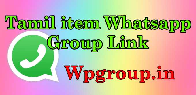 Tamil item whatsapp group link