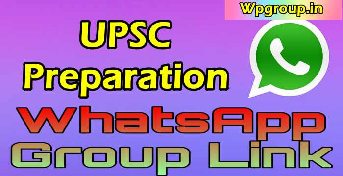 Whatsapp Group Link For UPSC Preparation join list