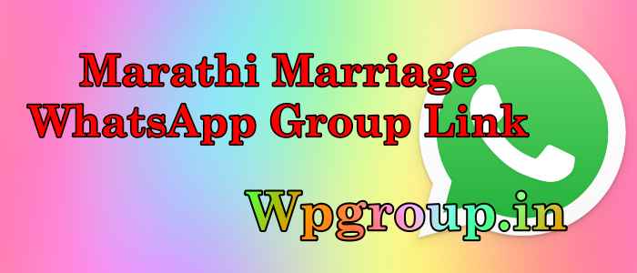 Marathi Marriage WhatsApp Group Link