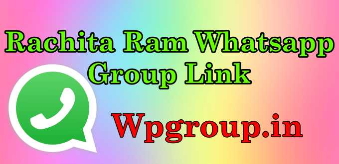 Rachita Ram Whatsapp Group Link