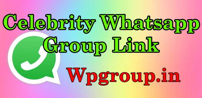Celebrity Whatsapp Group Link