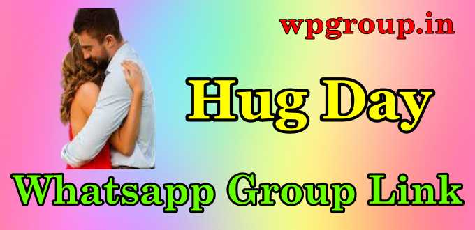 Hug Day Whatsapp Group Link