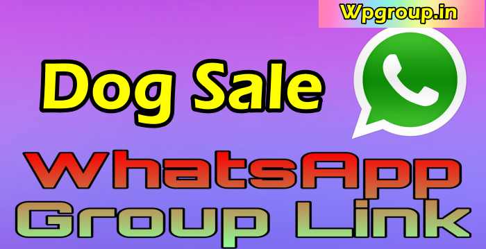Dog Sale WhatsApp Group Link Join List