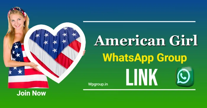 American Girl whatsapp group link