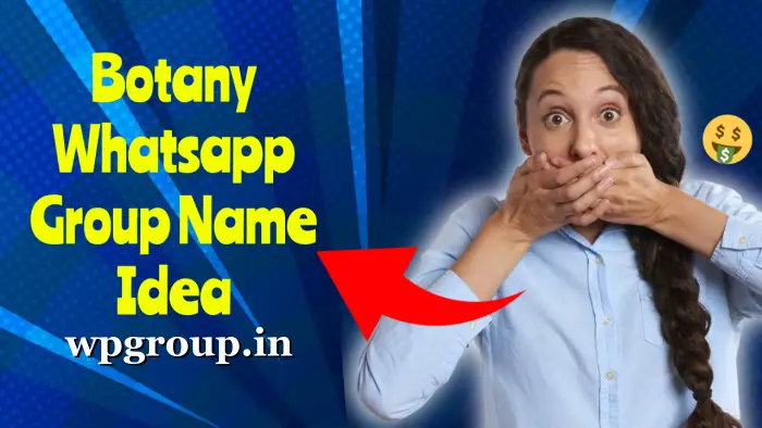 botany whatsapp group name