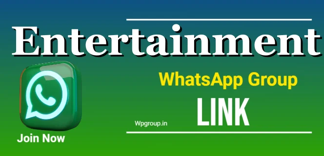 entertainment whatsapp group link