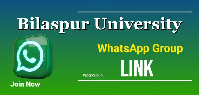 Bilaspur University WhatsApp Group link