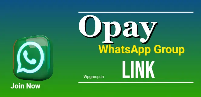 Opay WhatsApp Group link