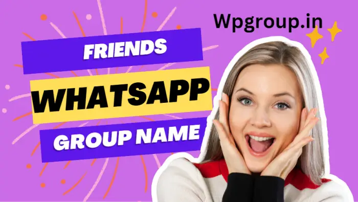 Friends Whatsapp Group Name