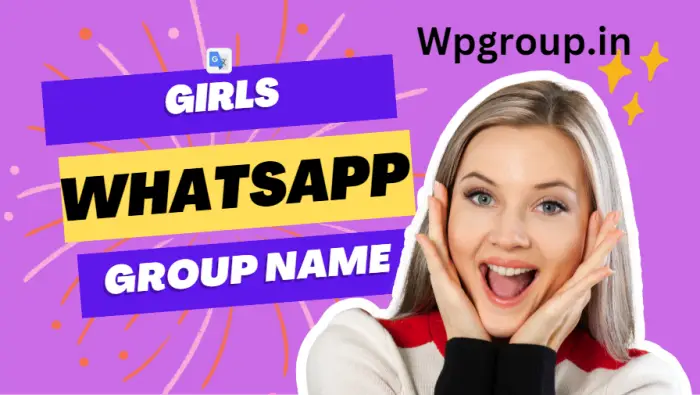 Girls Whatsapp Group Name