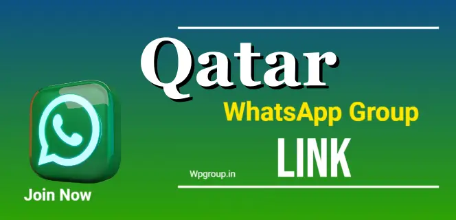 Qatar WhatsApp Group link