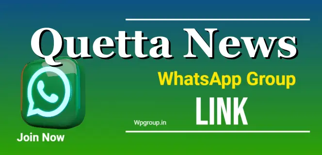 Quetta News WhatsApp Group link