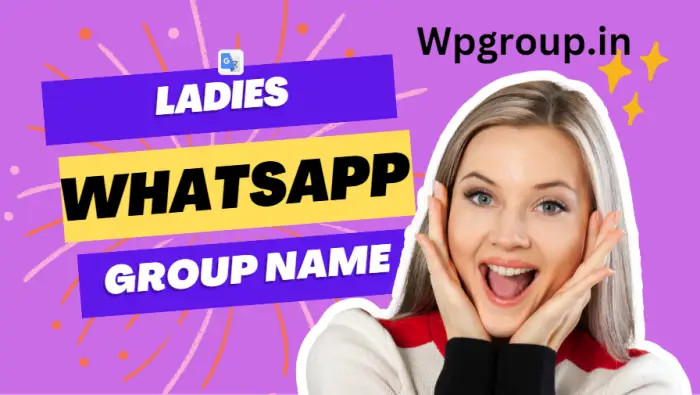 Whatsapp Group Name for Ladies