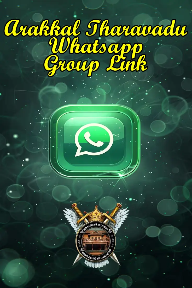 Arakkal Tharavadu WhatsApp Group Link