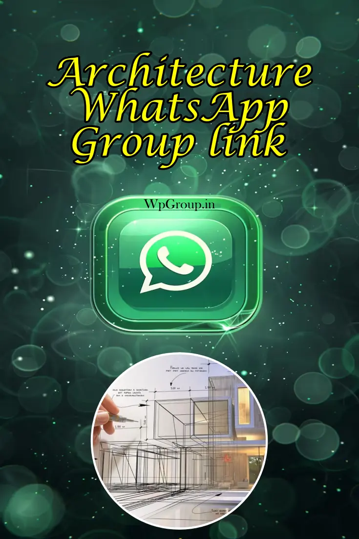 Architecture WhatsApp Group Link