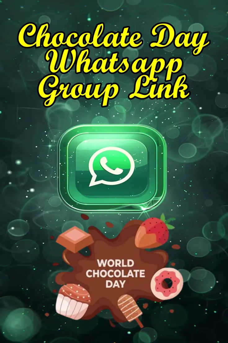 Chocolate Day Whatsapp Group Link