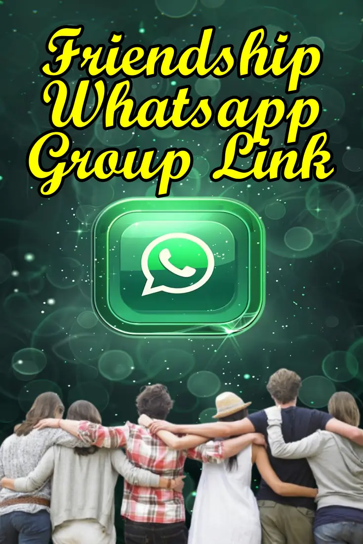 Friendship Whatsapp Group Name or Link