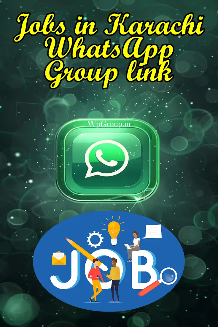 Jobs in Karachi WhatsApp Group link