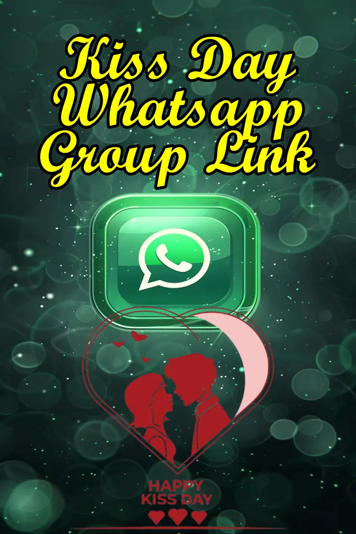 Kiss Day WhatsApp Group Link