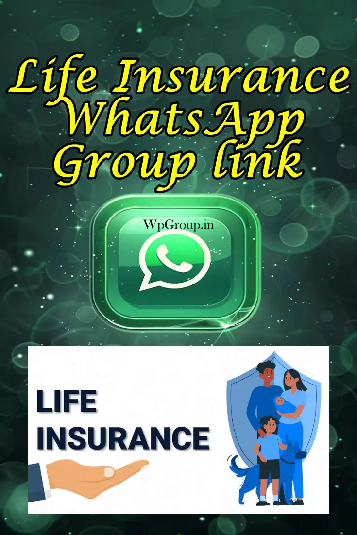 Life Insurance WhatsApp Group link