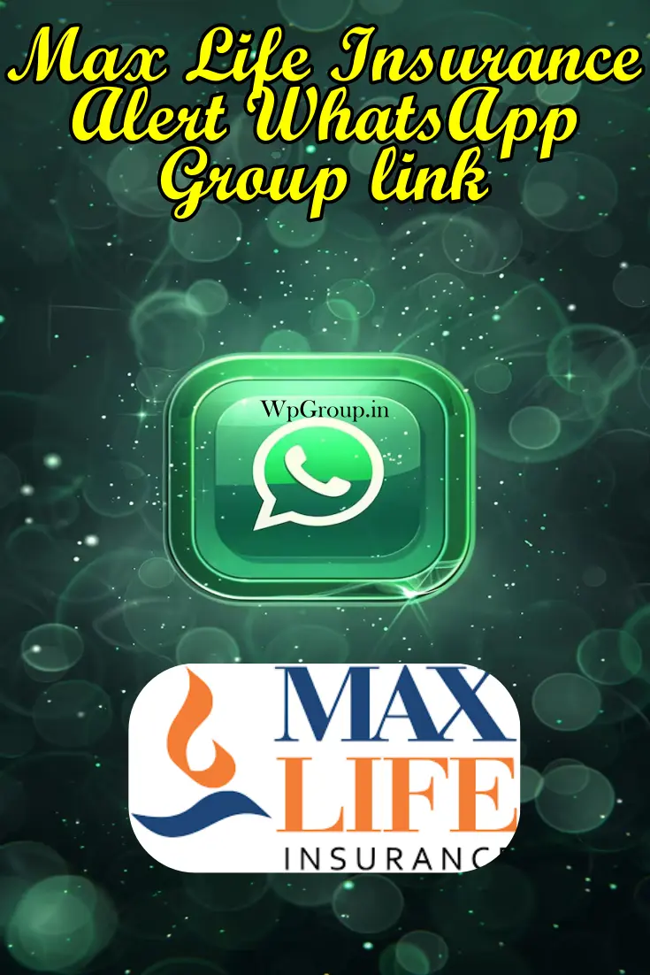 Max Life Insurance WhatsApp Group link