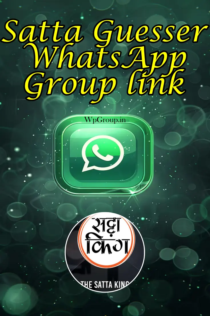 Satta Guesser Whatsapp Group Link