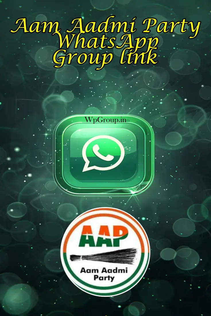Aam Aadmi Party WhatsApp Group Link