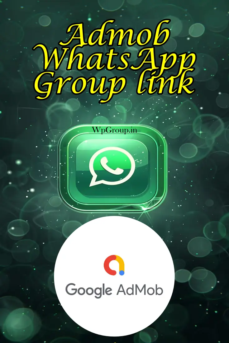 Admob WhatsApp Group link