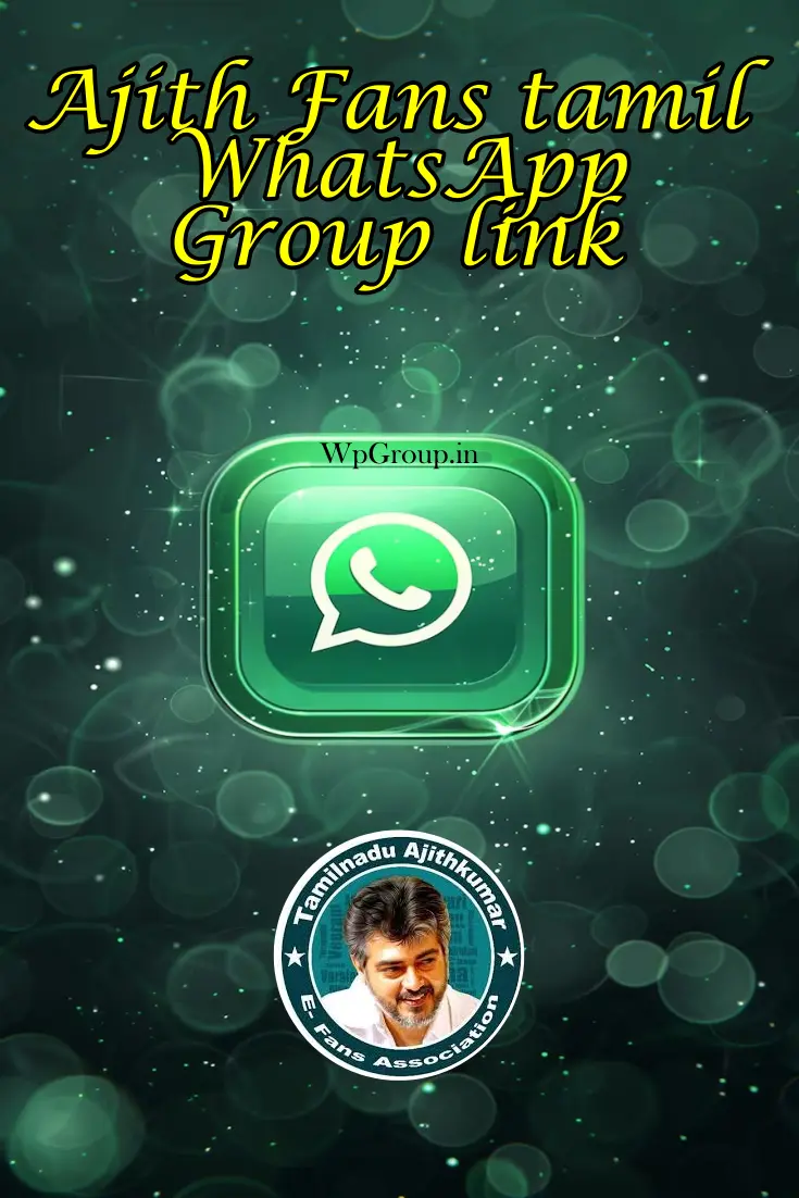 Ajith Fans tamil WhatsApp Group Link