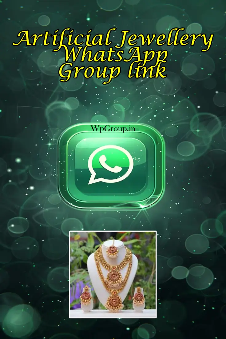 Artificial Jewellery WhatsApp Group Link