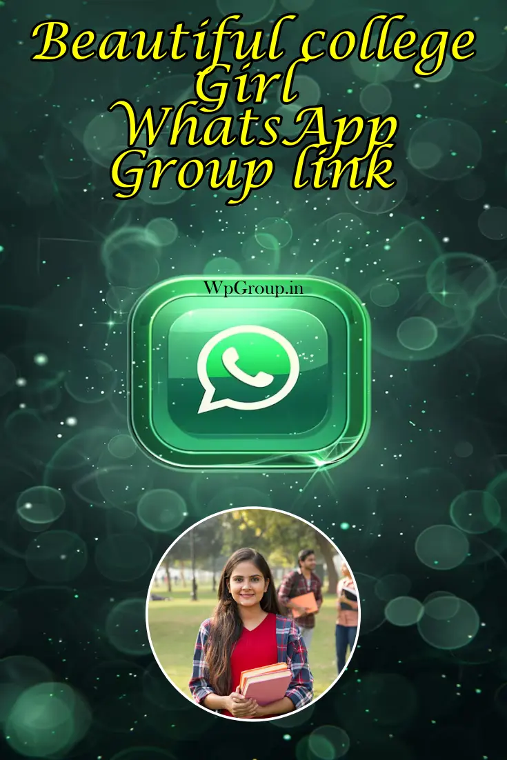 Beautiful college Girl WhatsApp Group link