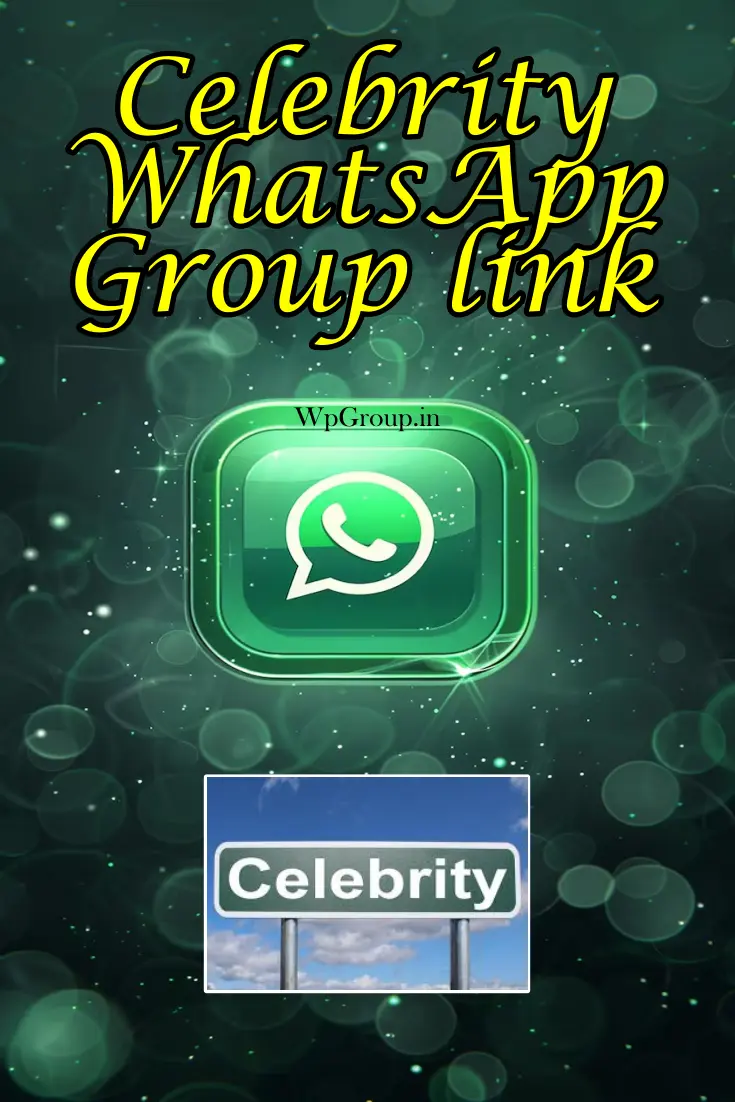 Celebrity Whatsapp Group Link
