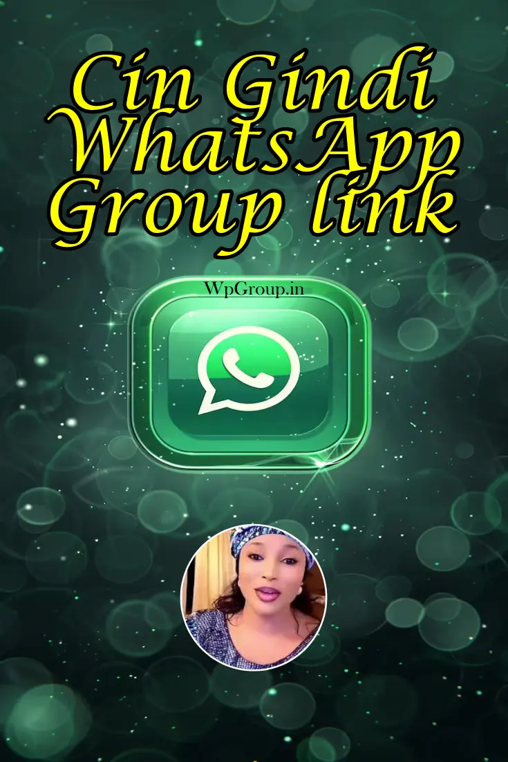 Cin Gindi WhatsApp Group link