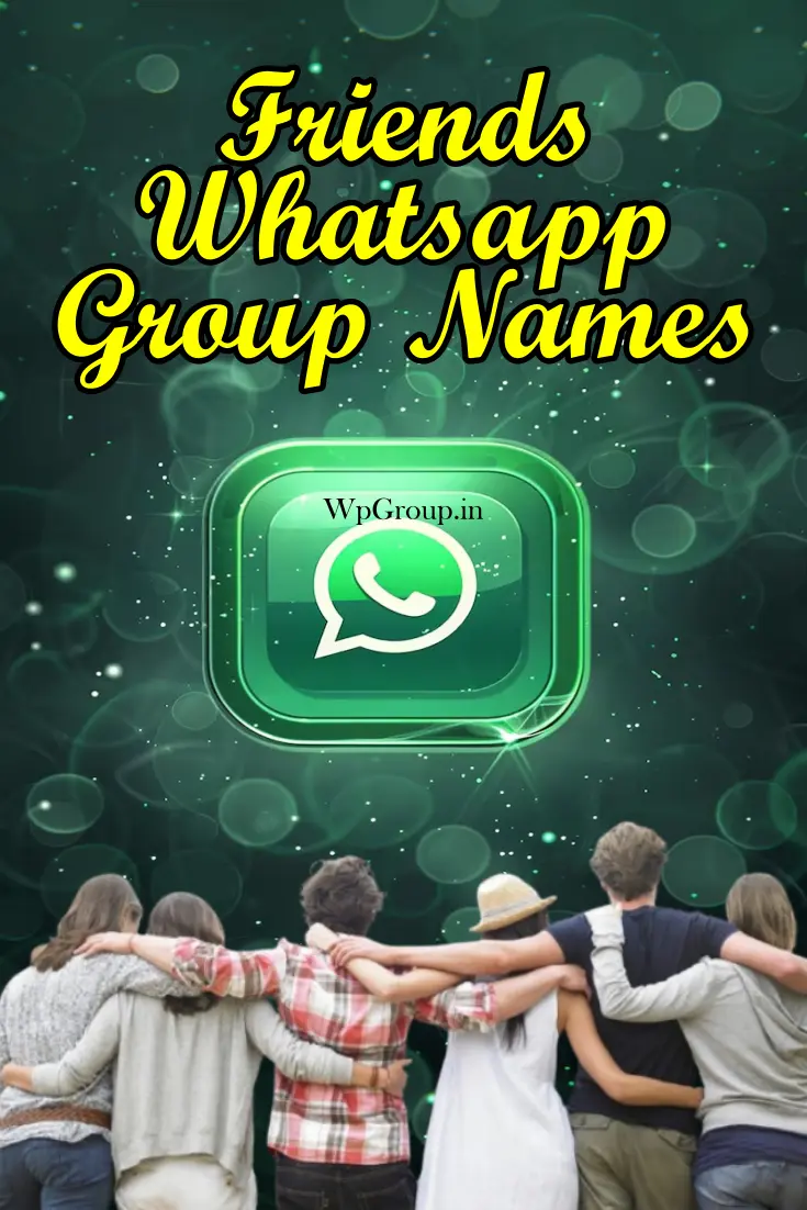 Friends Whatsapp Group Name