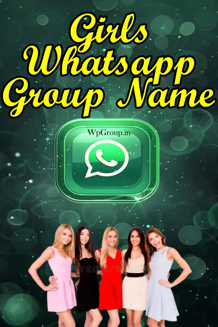 Girls Whatsapp Group Name