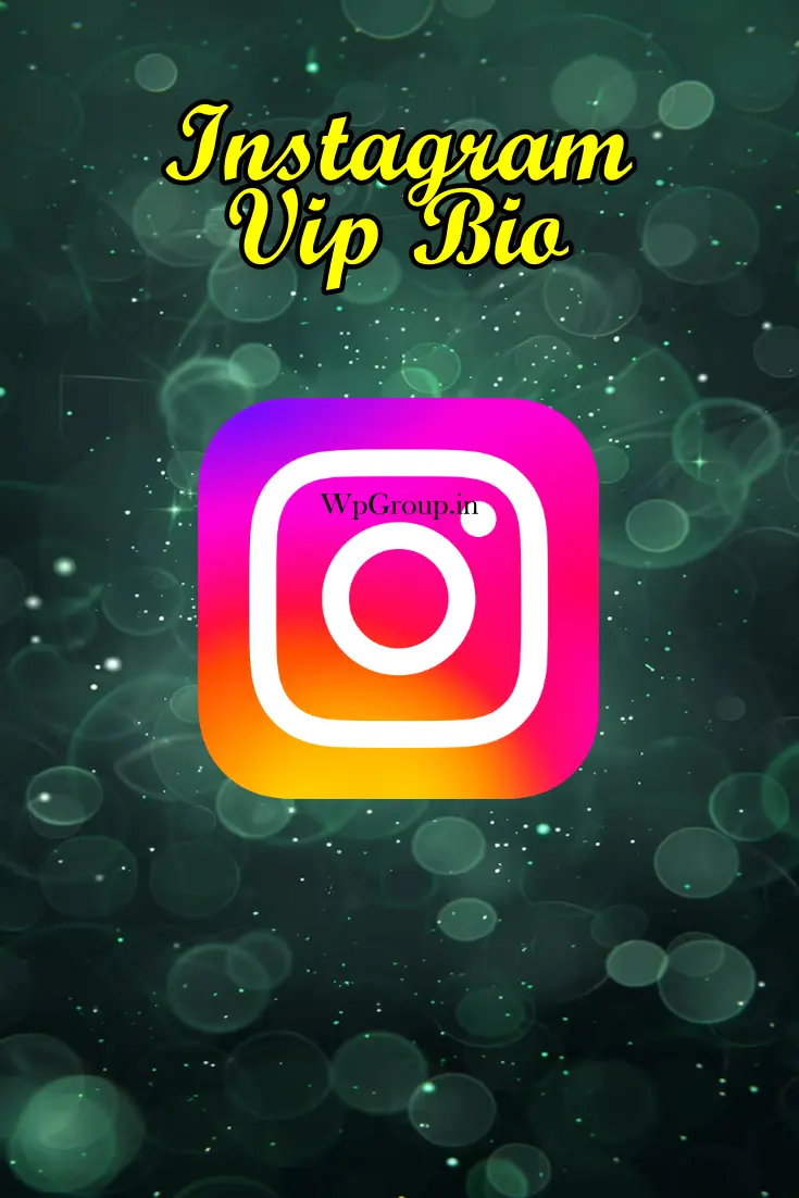 Instagram Vip Bio