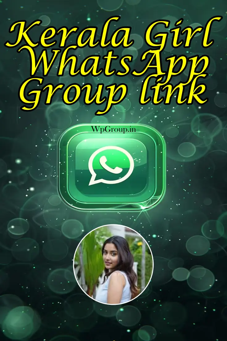 Kerala Girl Whatsapp Group Link Join