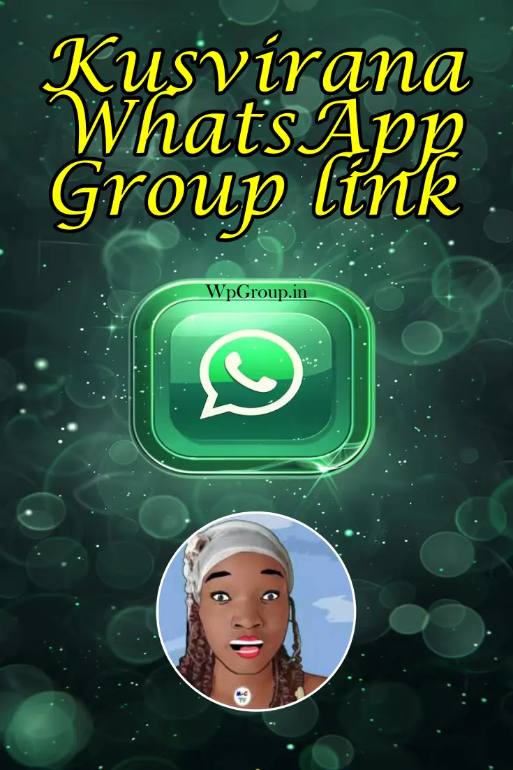 Kusvirana WhatsApp Group Link