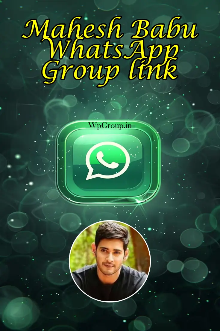 Mahesh Babu WhatsApp Group Link