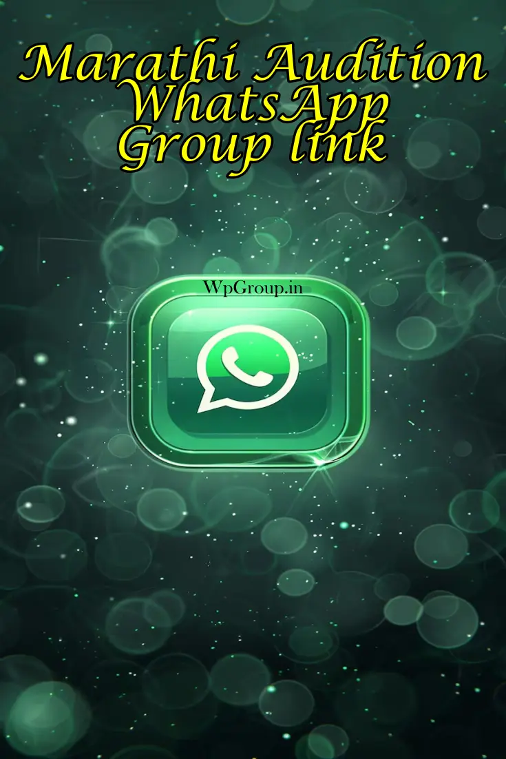 Marathi Audition WhatsApp Group link