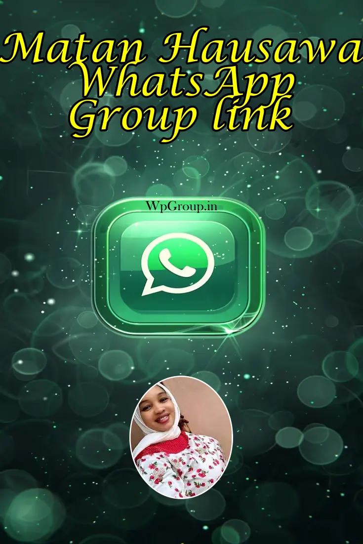 Matan Hausawa WhatsApp Group link