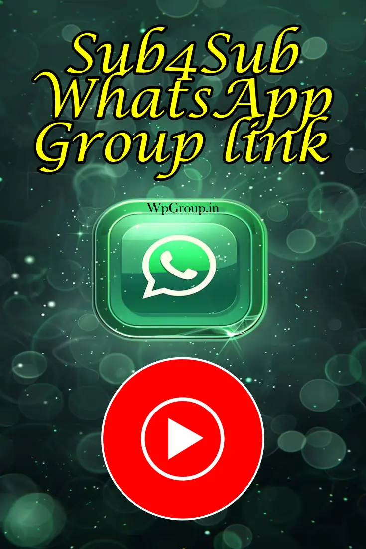 Sub4Sub Whatsapp Group Link