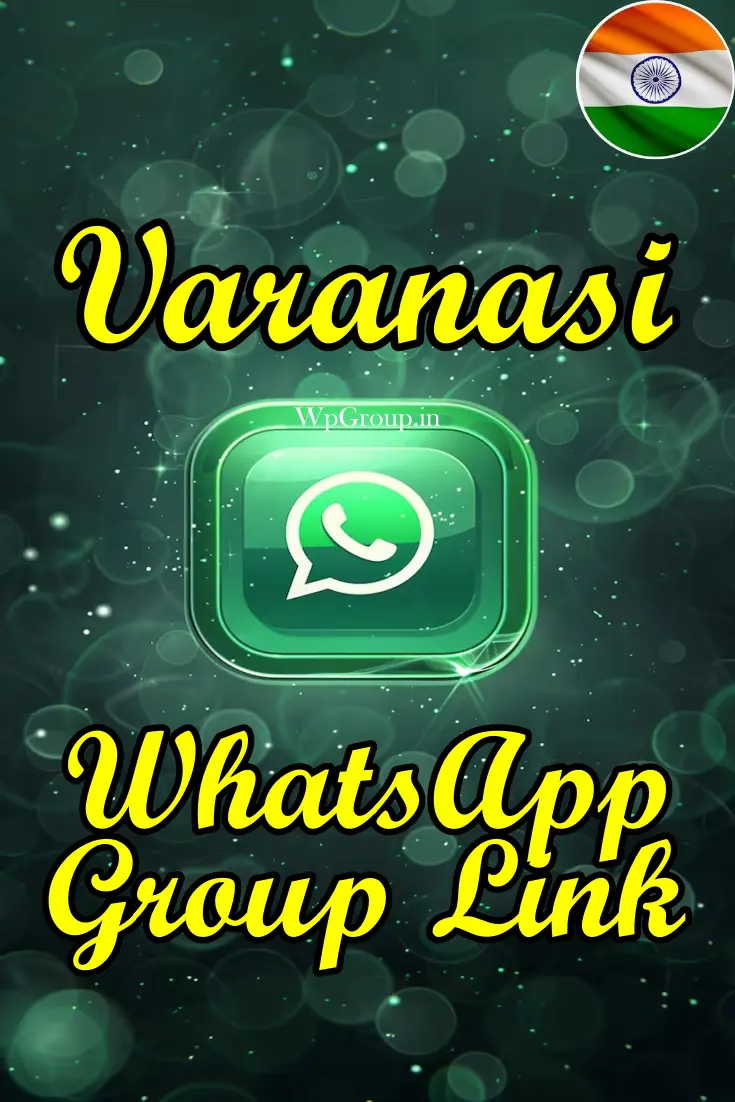 Varanasi WhatsApp Group Link