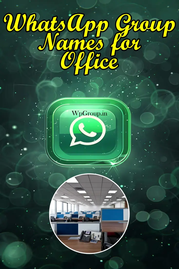 WhatsApp Group Name for Office