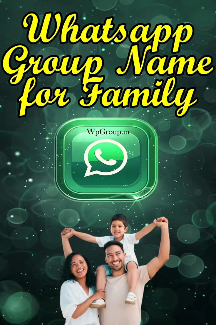 Whatsapp Group Name for Family