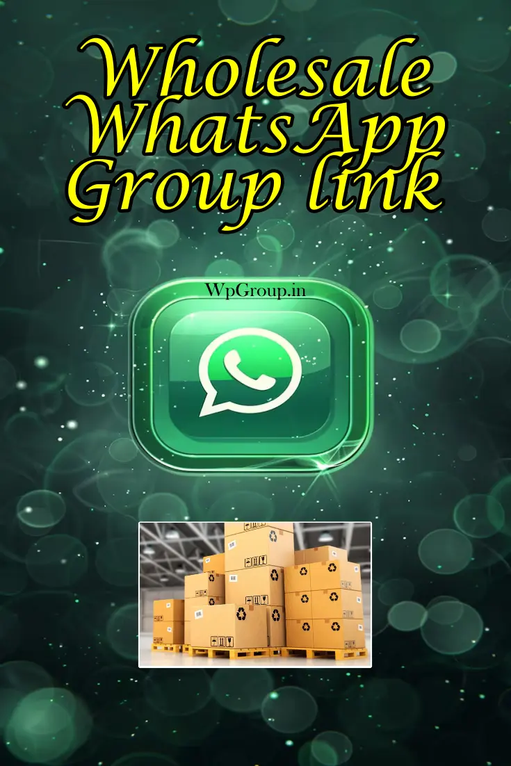 Wholesale Whatsapp Group Link