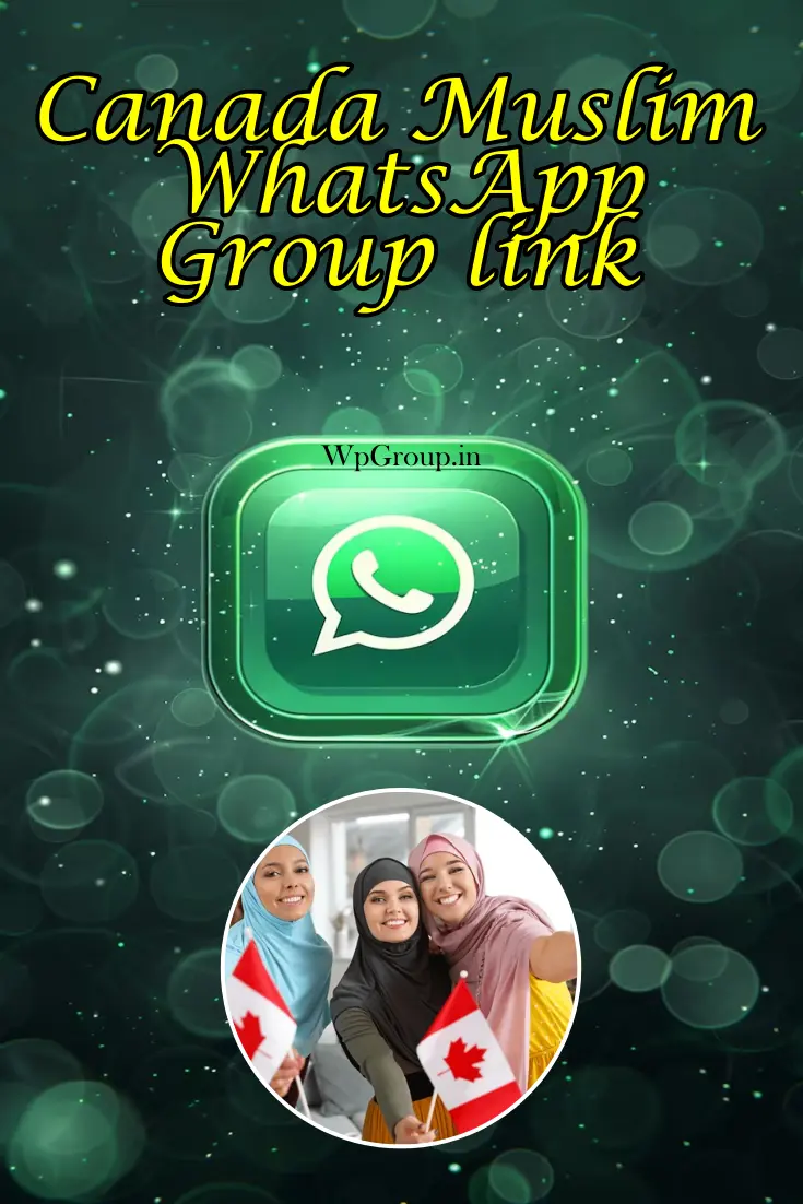 Canada Muslim WhatsApp Group link