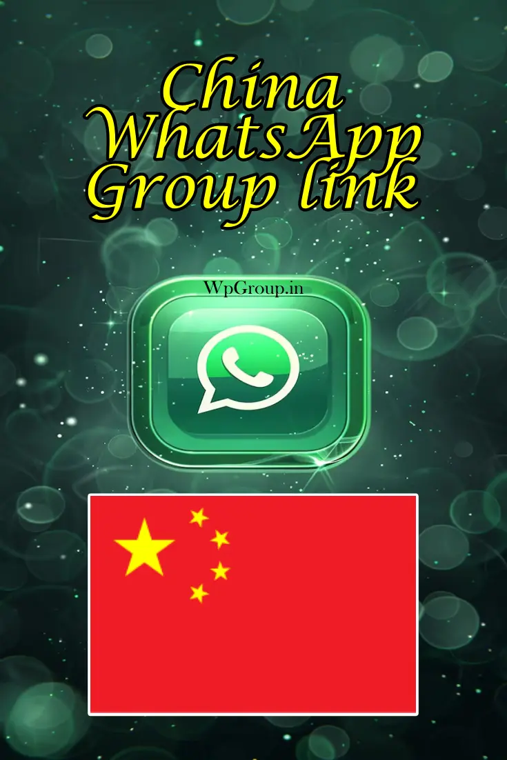 China WhatsApp Group link
