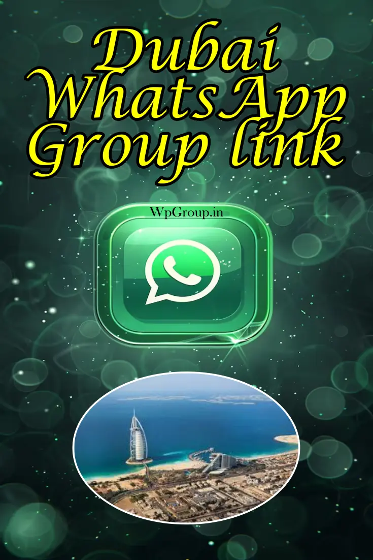 Dubai WhatsApp Group Link